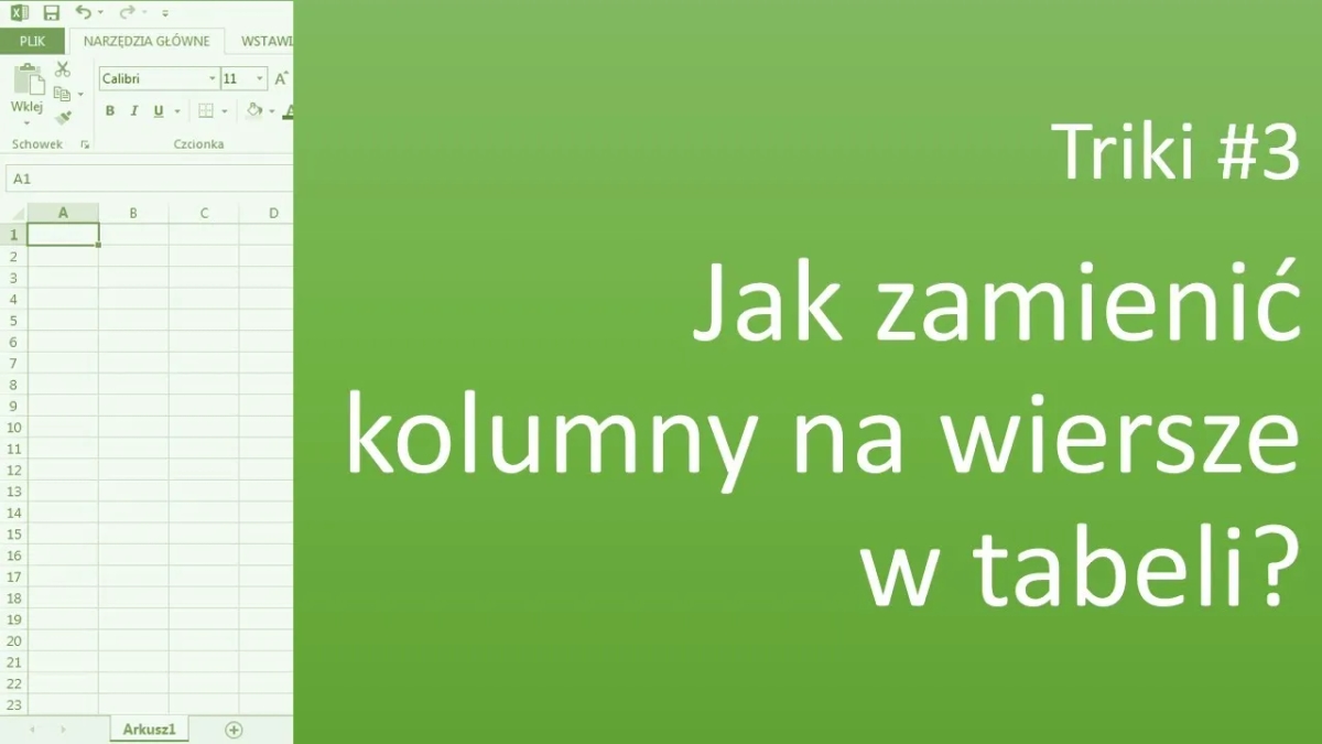Jak obrócić tabelę w Excelu i zaoszczędzić czas na transpozycji danych